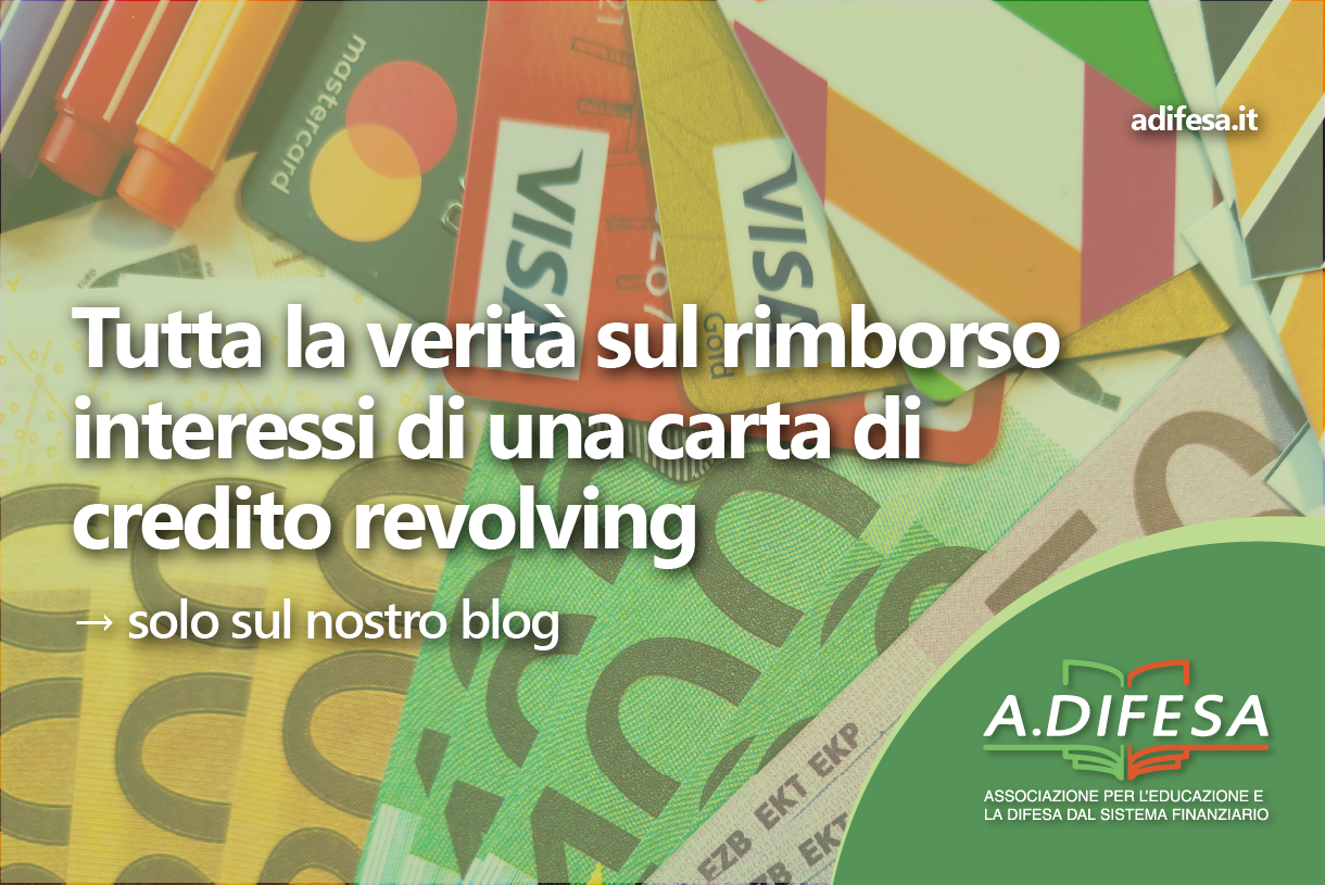 Visual ADifesa – Il rimborso interessi di una carta revolving