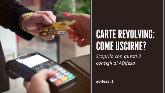 carte revolving come uscirne