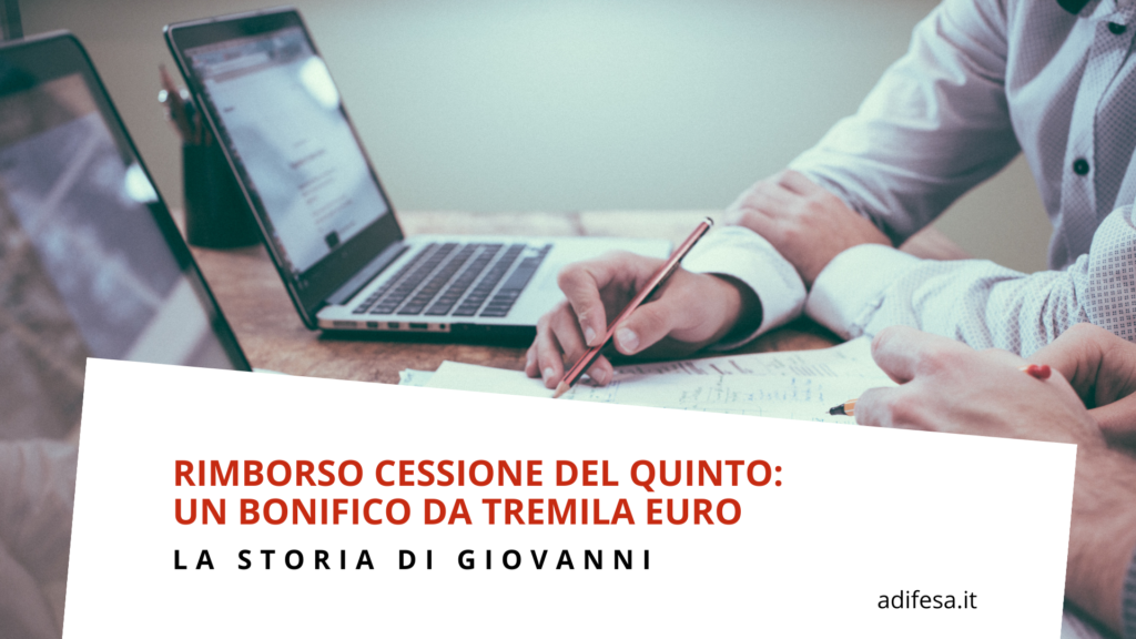 Rimborso per cessione del quinto da 3mila euro: la storia di Giovanni