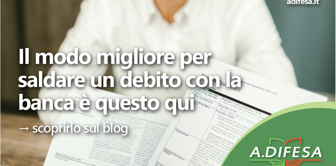 Visual ADifesa – Il modo migliore per saldare un debito con la banca