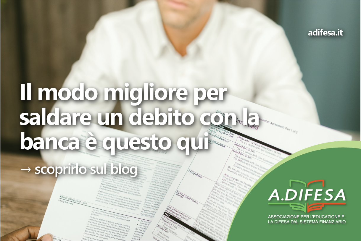 Visual ADifesa – Il modo migliore per saldare un debito con la banca