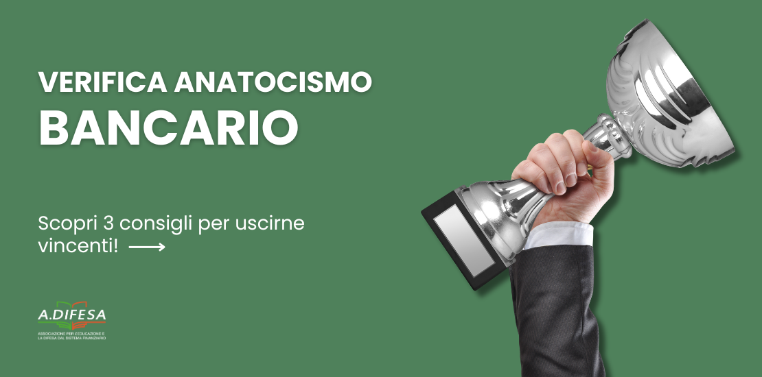 Visual ADifesa – Blog – Verifica anatocismo bancario, come uscirne vincenti