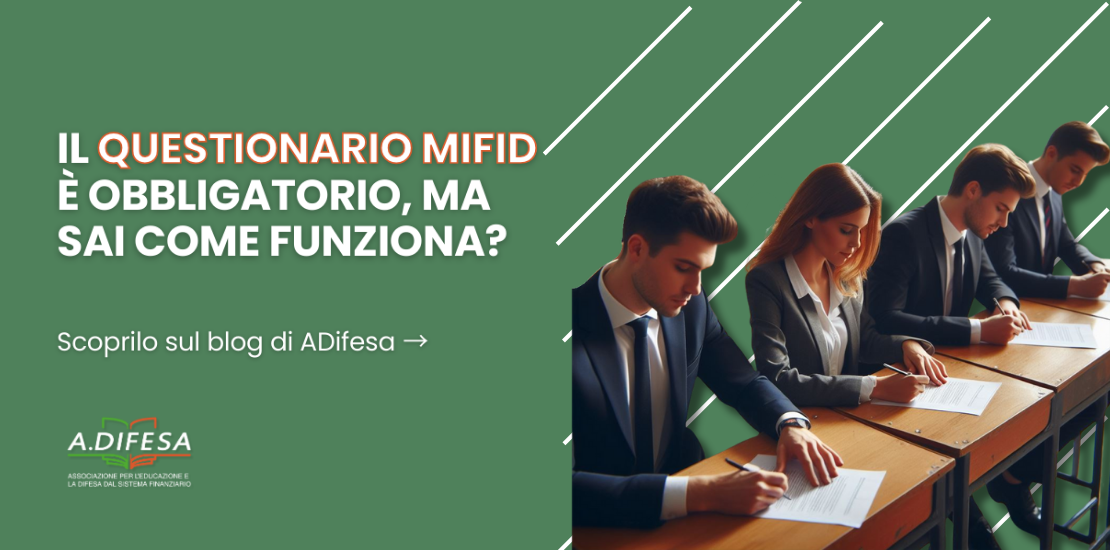 Visual ADifesa – Blog – Il questionario MiFID obbligatorio prima di investire