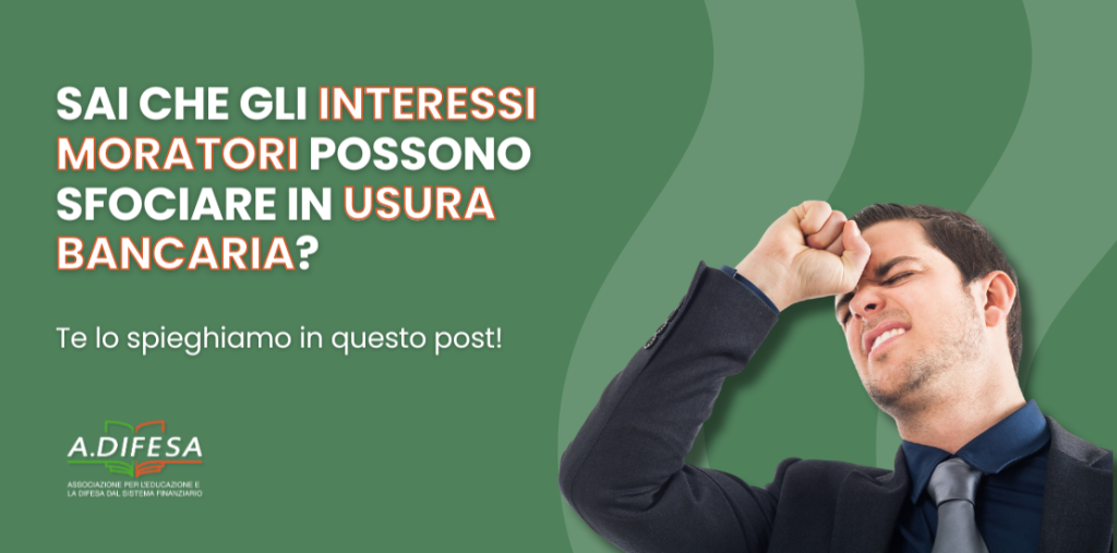 Visual ADifesa – Blog – Calcolo interessi moratori e rischi usura bancaria