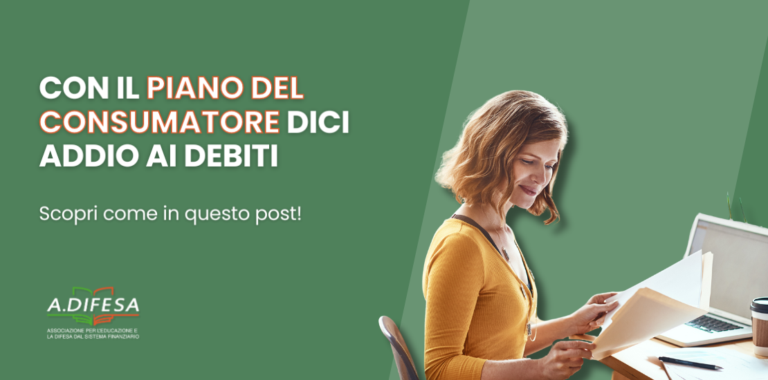 Visual ADifesa – Blog – Piano del consumatore per dire addio ai debiti